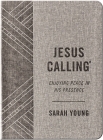 Jesus Calling, Textured Gray Leathersoft, with Full Scriptures: Enjoying Peace in His Presence (a 365-Day Devotional) Cover Image