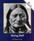 Sitting Bull (Rookie Biographies) By Susan Evento, Nanci R. Vargus (Consultant) Cover Image