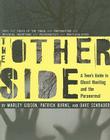 The Other Side: A Teen’s Guide to Ghost Hunting and the Paranormal Cover Image