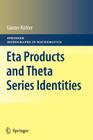 Eta Products and Theta Series Identities (Springer Monographs in Mathematics) Cover Image