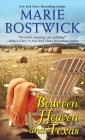 Between Heaven and Texas (A Too Much, Texas Novel #1) By Marie Bostwick Cover Image