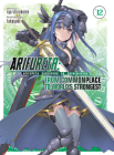 Arifureta: From Commonplace to World's Strongest (Light Novel) Vol. 12 Cover Image
