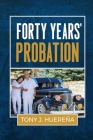 Forty Years' Probation Cover Image