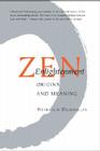 Zen Enlightenment: Origins and Meaning Cover Image