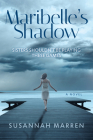Maribelle’s Shadow By Susannah Marren Cover Image