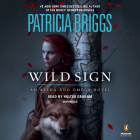 Wild Sign (Alpha and Omega #6) Cover Image