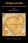 Of Maps and Men: The Mysterious Discovery of Antarctica Cover Image