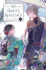 My Happy Marriage, Vol. 6 (light novel) (My Happy Marriage (novel) #6) Cover Image