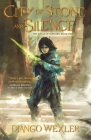 City of Stone and Silence (The Wells of Sorcery Trilogy #2) Cover Image