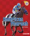 American Pharoah (Amazing Athletes) By Jon M. Fishman Cover Image