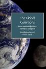 The Global Commons and International Politics: From Sea to Space Cover Image
