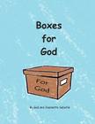 Boxes for God By Jeannette Teresa Sabatini Cover Image