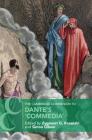 The Cambridge Companion to Dante's 'Commedia' (Cambridge Companions to Literature) By Zygmunt G. Barański (Editor), Simon Gilson (Editor) Cover Image