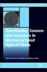 Optofluidics, Sensors and Actuators in Microstructured Optical Fibers Cover Image