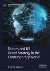 Drones and Us Grand Strategy in the Contemporary World (New Security Challenges) Cover Image