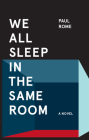 We All Sleep in the Same Room Cover Image