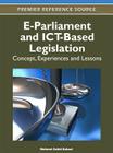 E-Parliament and ICT-Based Legislation: Concept, Experiences and Lessons Cover Image