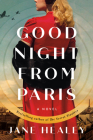 Goodnight from Paris By Jane Healey Cover Image