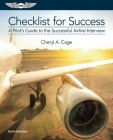 Checklist for Success: A Pilot's Guide to the Successful Airline Interview (Professional Aviation) Cover Image