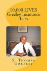 10,000 LIVES Greeley Insurance Tales Cover Image