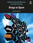 Drugs in Sport By David Mottram, Neil Chester Cover Image