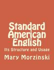 Standard American English: Its Structure and Usage Cover Image