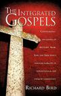 The Integrated Gospels By Richard Bird Cover Image