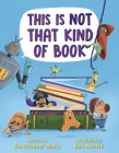 This Is Not That Kind of Book By Christopher Healy, Ben Mantle (Illustrator) Cover Image