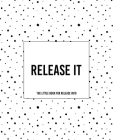 Release It! The Little Book For Release Info By Teecee Design Studio Cover Image