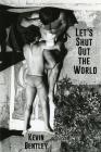 Let's Shut Out the World Cover Image