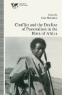 Conflict and the Decline of Pastoralism in the Horn of Africa Cover Image