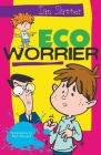 Eco-Worrier By Ian Slatter Cover Image