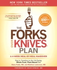 The Forks Over Knives Plan: How to Transition to the Life-Saving, Whole-Food, Plant-Based Diet By M.D. Pulde, Alona, M.D. Lederman, Matthew, Marah Stets (With), Brian Wendel (With), Darshana Thacker (With) Cover Image