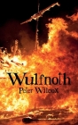 Wulfnoth: Thegn of Compton By Peter Wilcox Cover Image