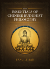 The Essentials of Chinese Buddhist Philosophy (Volume II) Cover Image