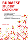 Burmese Student Dictionary By Kyaw Swar Aung (Compiled by) Cover Image