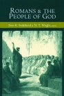 Romans and the People of God: Essays in Honor of Gordon D. Fee on the Occasion of His 65th Birthday By Sven K. Soderlund (Editor), N. T. Wright (Editor) Cover Image