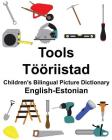English-Estonian Tools/Tööriistad Children's Bilingual Picture Dictionary Cover Image