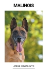 Malinois By Jakub Kowalczyk Cover Image