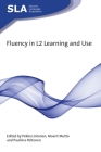 Fluency in L2 Learning and Use (Second Language Acquisition #138) By Pekka Lintunen (Editor), Maarit Mutta (Editor), Pauliina Peltonen (Editor) Cover Image