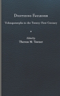 Digitizing Faulkner: Yoknapatawpha in the Twenty-First Century By Theresa M. Towner (Editor) Cover Image