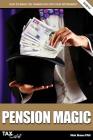 Pension Magic 2018/19: How to Make the Taxman Pay for Your Retirement By Nick Braun Cover Image