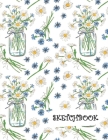 Sketchbook: Daisies in a Jar Fun Framed Drawing Paper Notebook By Sparks Sketches Cover Image