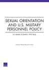 Sexual Orientation and U.S. Military Personnel Policy: An Update of Rand's 1993 Study (Rand Corporation Monograph) By National Defense Research Institute (Other) Cover Image