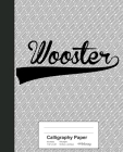 Calligraphy Paper: WOOSTER Notebook By Weezag Cover Image