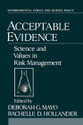 Acceptable Evidence (Environmental Ethics and Science Policy) By Deborah G. Mayo (Editor), Rachelle D. Hollander (Editor), Mayo Cover Image