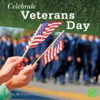 Celebrate Veterans Day By Melissa Ferguson Cover Image