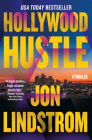 Hollywood Hustle: A Thriller By Jon Lindstrom Cover Image