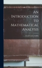 An Introduction to Mathematical Analysis Cover Image