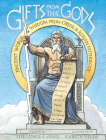 Gifts from the Gods: Ancient Words and Wisdom from Greek and Roman Mythology Cover Image